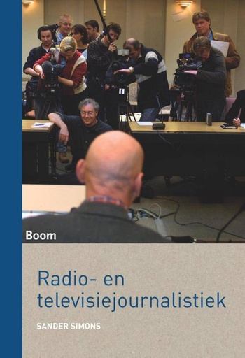 [9789053529584] Radio- en televisiejournalistiek / Druk 1