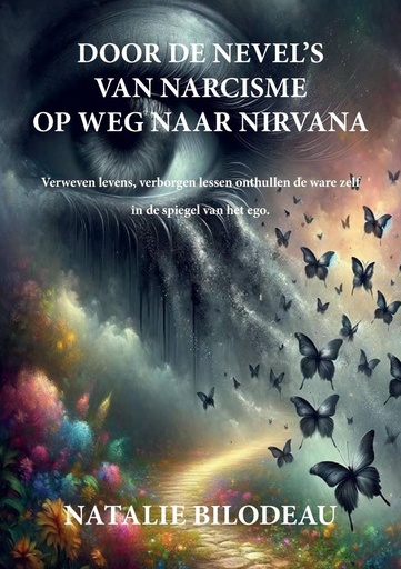 [9789090382296] DOOR DE NEVELS VAN NARCISME OP WEG NAAR NIRVANA / Druk 1