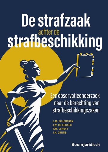 [9789462126626] De strafzaak achter de strafbeschikking / Druk 1