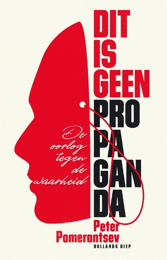 [9789048865109] Dit is geen propaganda / Druk 1