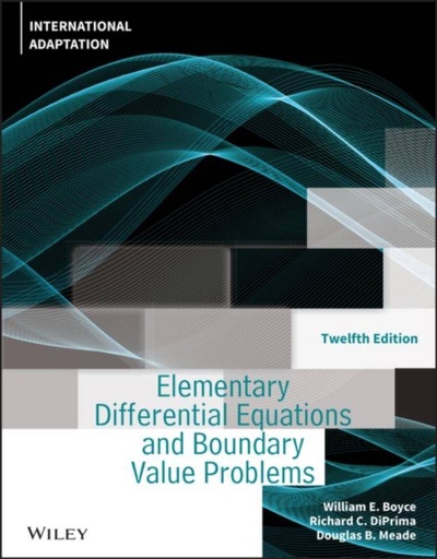[9781119820512] Elementary Differential Equations and Boundary Val ue Problems, Twelfth Edition International Adaptat ion