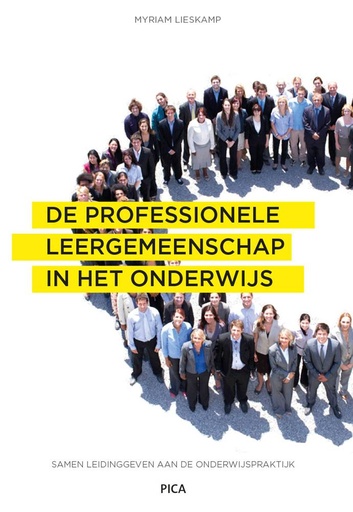 [9789492525635] De professionele leergemeenschap in het onderwijs / Druk 3