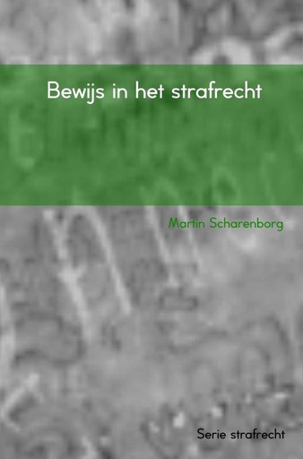 [9789463425193] Bewijs in het strafrecht / Druk 2