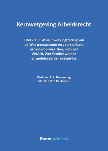 [9789462127227] Kernwetgeving Arbeidsrecht / Druk 1