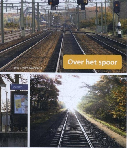 [9789086570492] Over het spoor / Druk 1