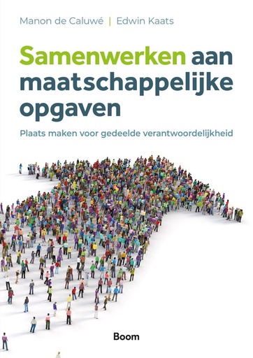 [9789024456185] Samenwerken aan maatschappelijke opgaven / Druk 1