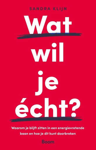 [9789024455898] Wat wil je écht? / Druk 1
