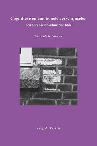 [9789462407886] Cognitieve en emotionele verschijnselen – een forensisch-klinische blik / Druk 1