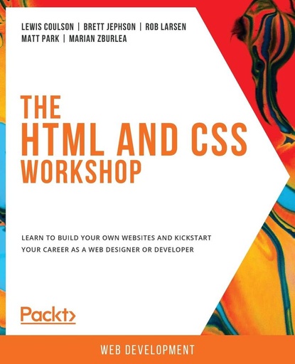 [9781838824532] The The HTML and CSS Workshop / 1st Edition