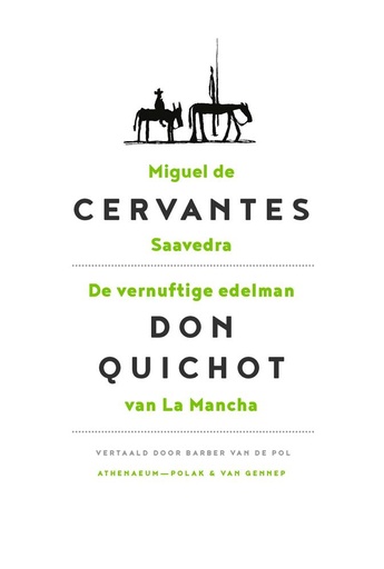[9789025309251] De vernuftige edelman Don Quichot van La Mancha / Druk 16