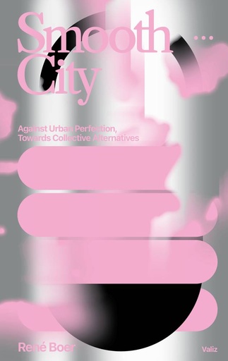 [9789493246201] Smooth City / 1st Edition