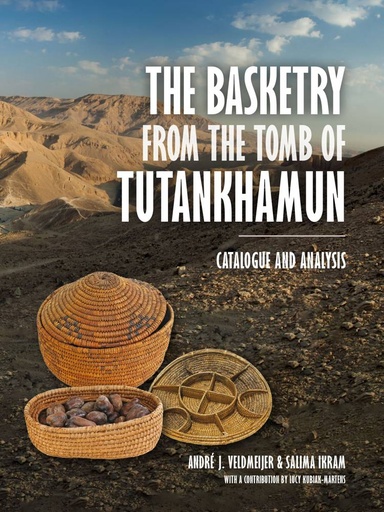 [9789464260939] The Basketry from the Tomb of Tutankhamun / 1st Edition