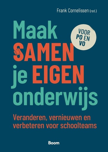 [9789024465774] Maak samen je eigen onderwijs / Druk 1