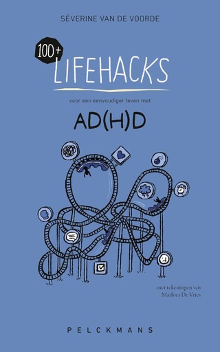 [9789462348936] 100+ Lifehacks voor een eenvoudiger leven met ADHD / Druk 1