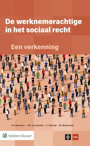 [9789013145977] De werknemerachtige in het sociaal recht: een verkenning / Druk 1